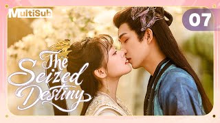 MULTI-SUB】The Seized Destiny 07 | Fairy's Forbidden Bond