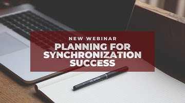 Planning for Synchronization Success