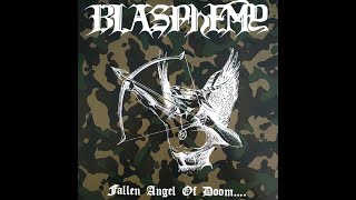 BLASPHEMY - Fallen Angel of Doom.... (Full Album) NWN!