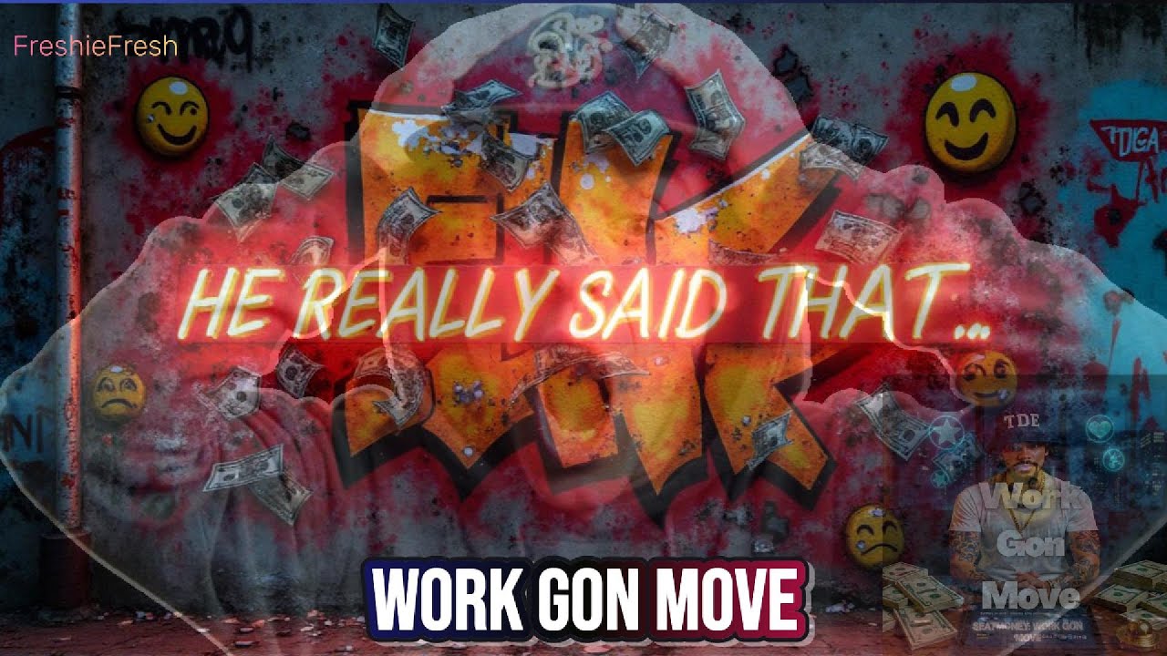 SKATMONEY: WORK GON MOVE 