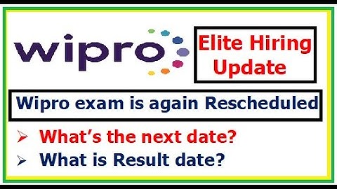 Wipro exam is again Rescheduled, What