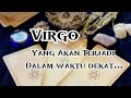 Virgo Yang Akan Terjadi Dalam Waktu Dekat