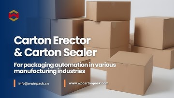 WIN-WIN PACK Automatic Carton Erector | Carton Sealer | Erecting & Sealing Solutions