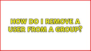 Unix & Linux: How do I remove a user from a group? (9 Solutions!!)