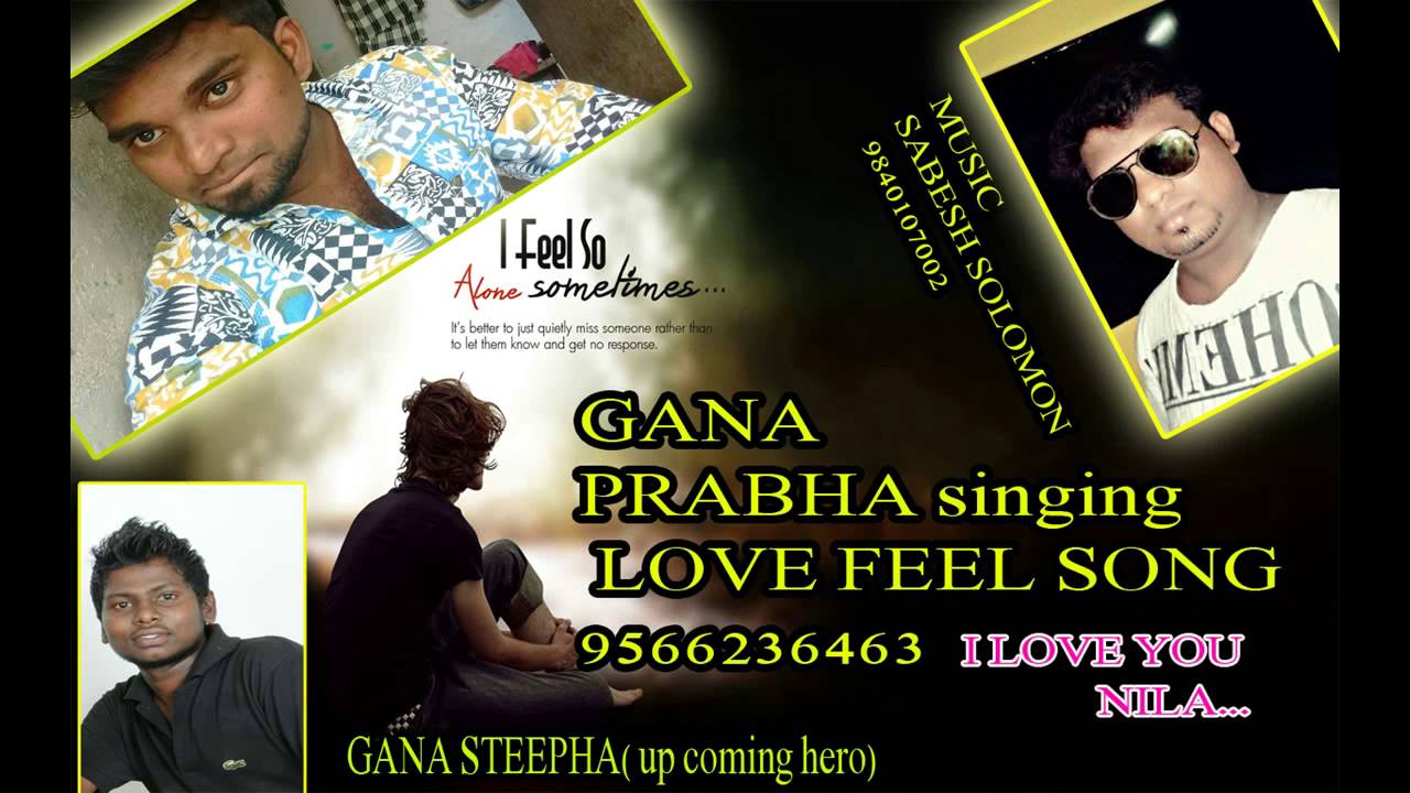 Gana prabha love songs free download Gana prabha love songs free download