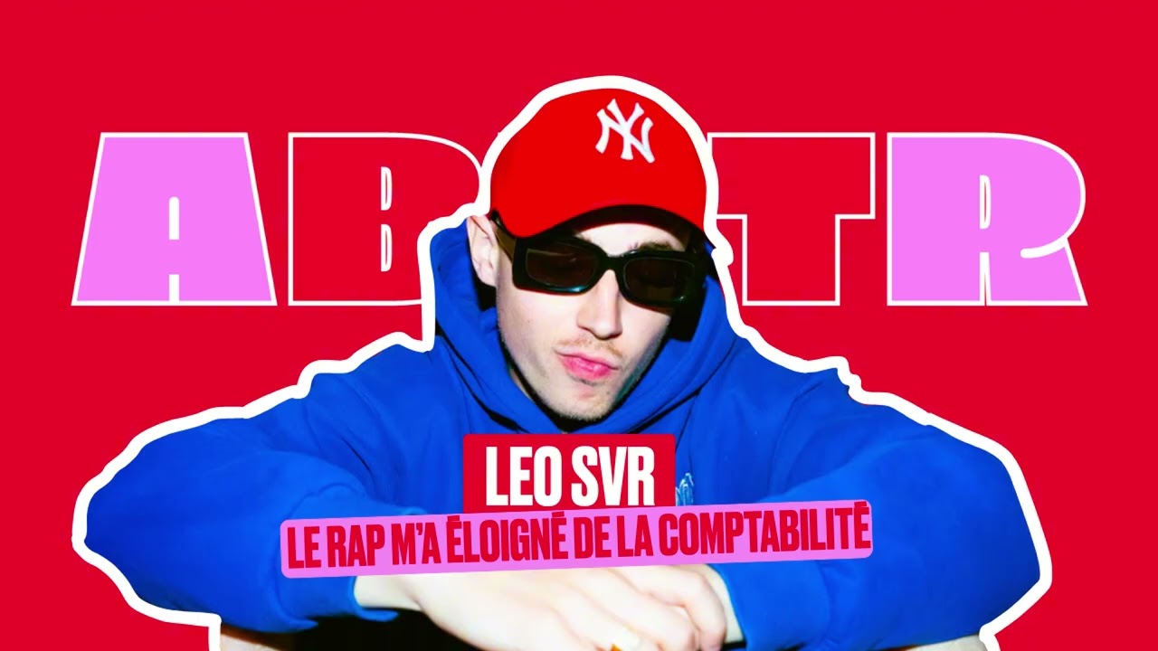 LEO SVR : "Le rap m'a éloigné de la comptabilité"