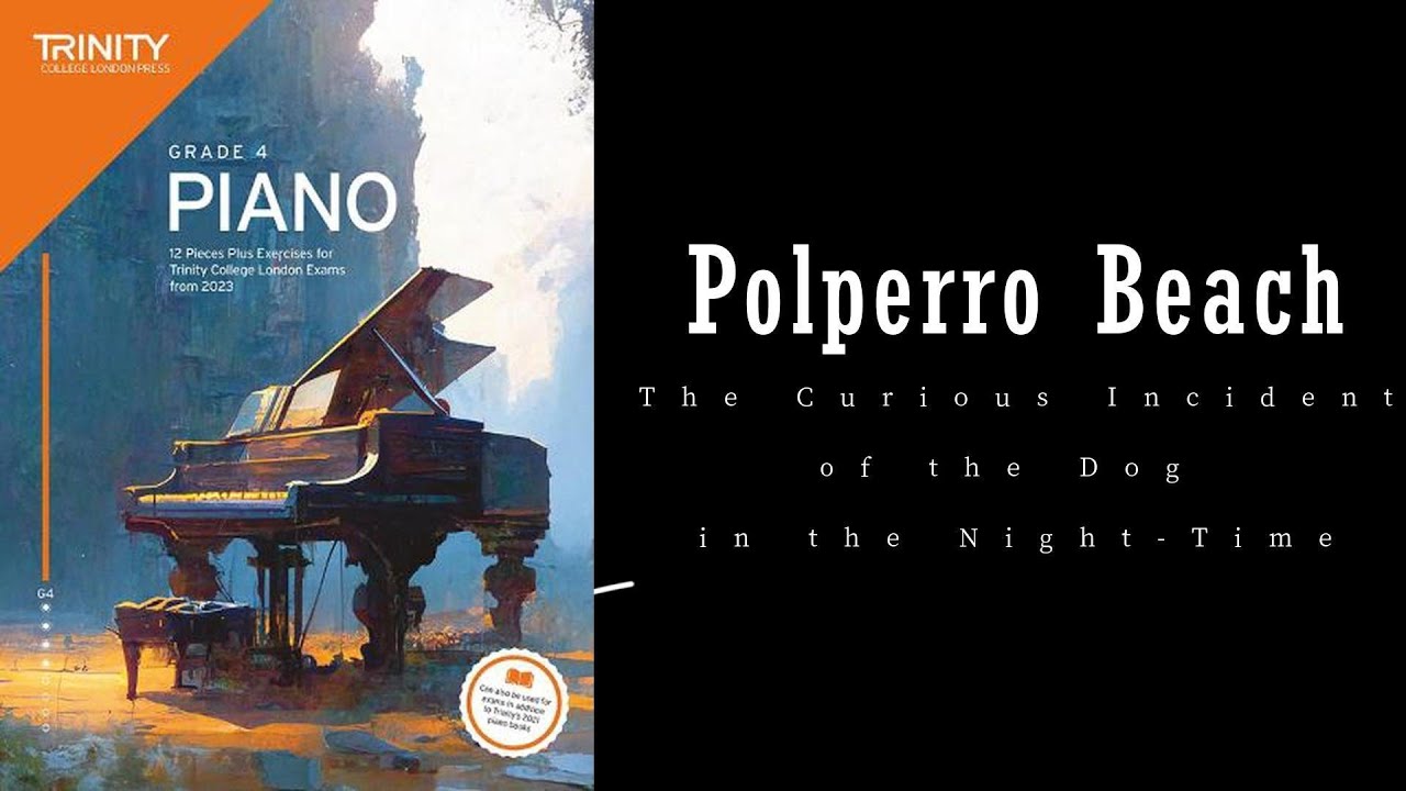 Polperro Beach from The Curious Incident of the Dog - Trinity Grade 4 piano exam pieces