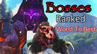 Ranking All 15 Bosses In Ark Survival Evolved!