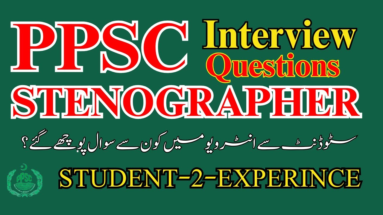 PPSC Stenographer Interview Questions and Answers 2025 | Part 2 | S and ...