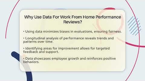 Why Use Data For Work From Home Performance Reviews? | Guide To Work From Home