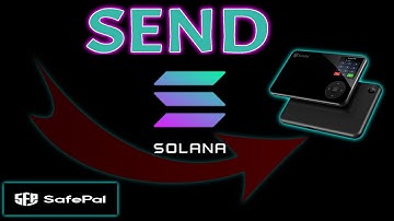 How to send SOLANA to SafePal Wallet?
