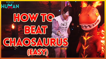 How to Beat Chaosaurus Arena Easily! - Once Human Deviation Secure, Capture, Preserve