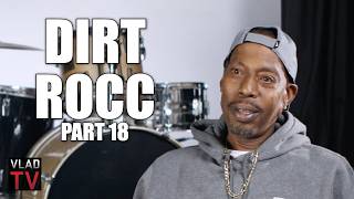 Dirt Rocc: If I Saw Keefe D it Would Be On Sight (Part 18)