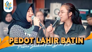 PEDOT LAHIR BATIN - Pusma Shakira Feat. Dini Kurnia (Official Music Video)