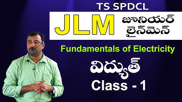 TSSPDCL JLM జూనియర్ లైన్ మెన్ (Fundamentals of Electricity)విద్యుత్ - 1