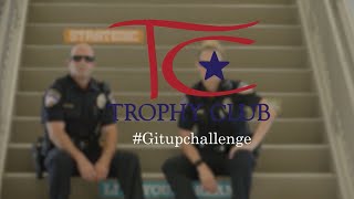 Famous Trophy Club PD Git Up Challenge: August 19, 2019 Profile