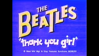 &quot;THANK YOU GIRL&quot;  BEATLES CARTOON.