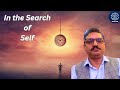 In the search of self session with rajesh chhabra ji