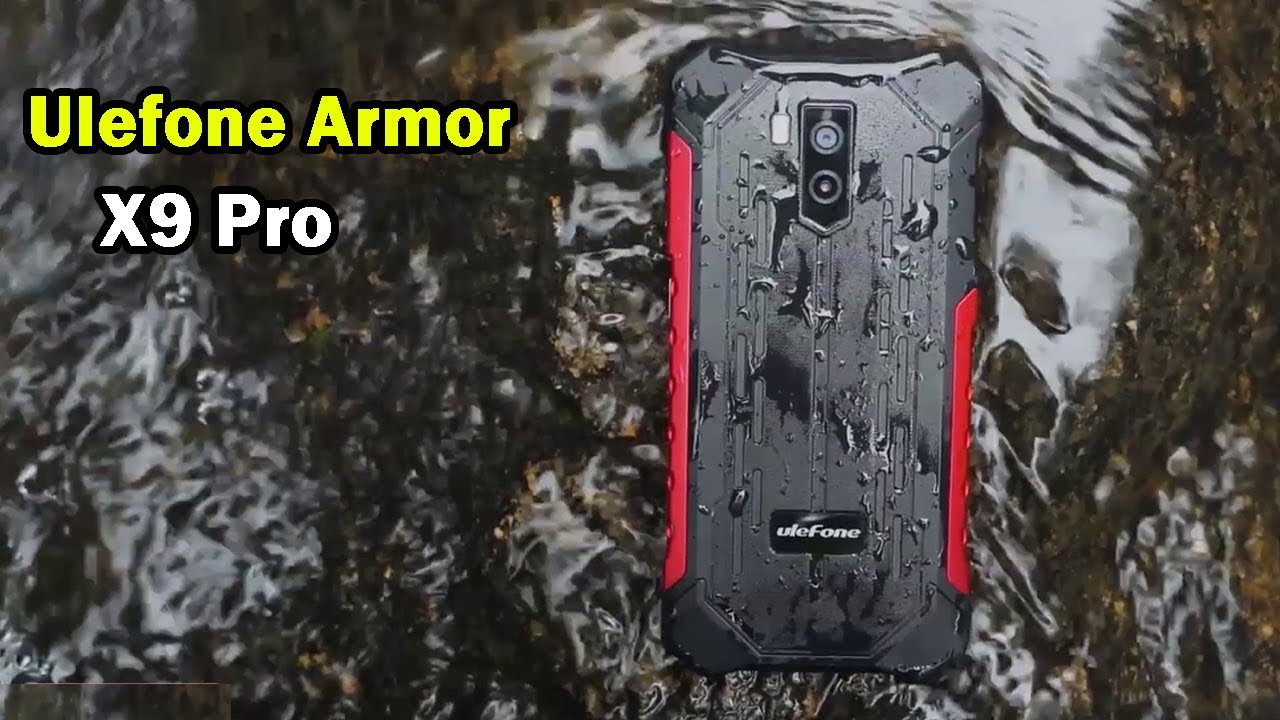 Ulefone Armor X9 Pro Trailer - Best Cheap Rugged Phone Under $150