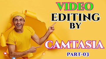 How to use Camtasia software for video editing 2021 by Outsourcing BD Institute Part 03
