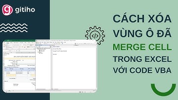 Hướng dẫn xóa dữ liệu trong vùng đã trộn với Merge Cell Excel