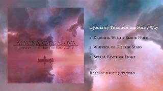 Alyona Vargasova - Journey Through the Milky Way (EP album | Teaser)