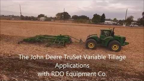 John Deere TruSet Variable Tillage Applications