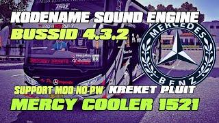KODENAME SOUND BUSSID 4.3.2 MERCY COOLER 1521 SUPPORT MOD NO PW. BUSSID UPDATE