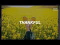 Lyrics Vietsub Surfaces Thankful mp3