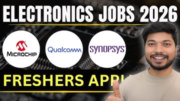Electronics & VLSI Jobs 2026 🚨 Qualcomm, Synopsys, Microchip Hiring Freshers