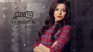 Miss K8 - Mk8 Podcast #4