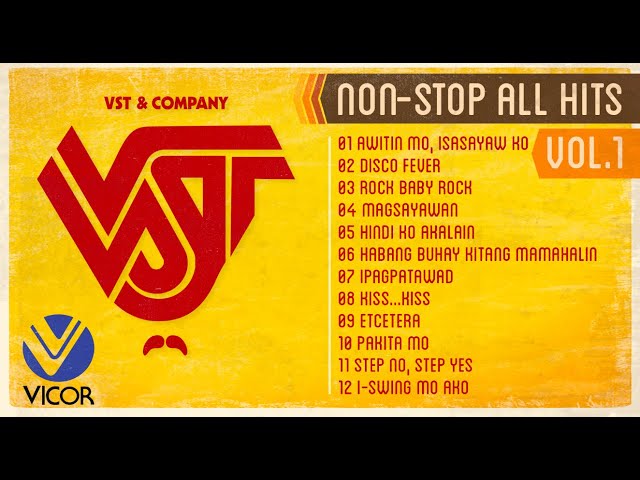 VST & Company Non-stop All Hits Vol. 1 (Non-stop Playlist) class=