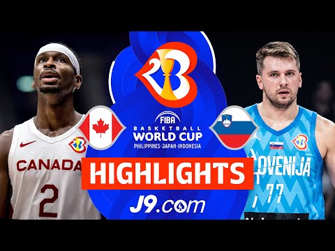 Canada Fly Over Slovenia, Reach Semi-Finals for the first time | J9 Highlights | #FIBAWC