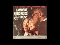 Lambert hendricks  ross   the hottest new group in jazz  full album 