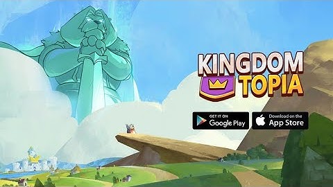 Kingdomtopia: The Idle King Gameplay II New Android Idle Offline Game