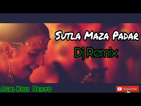 Sutla Maza Padar Remix (Dj Devensh) | Agri-Koli Beats
