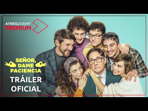 Señor, dame paciencia | Tráiler | Cada domingo, un nuevo capítulo en ATRESplayer PREMIUM