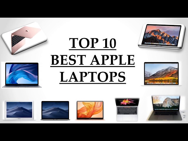 TOP 10 BEST APPLE LAPTOPS