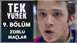 Tek Yürek 9.  - Takım Lige Isınıyor Resimi