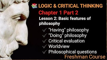LOGIC AND CRITICAL THINKING | Chapter 1 Part 2