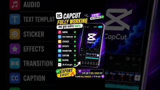 CapCut Fully Working Version 🔥