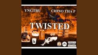 Twisted feat Chino Tha P