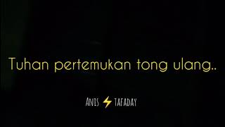 Story wa hilang 5 Thn Se Pulang Tuhan Pertemukan Se Ulang