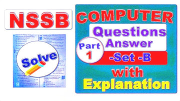 NSSB CSRE 2025 | Computer Paper Solved - Set B | Part 1 with Explanations