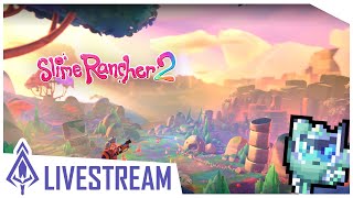 [Livestream 22.2.2023] Slime Rancher 2 w/ SWTerra