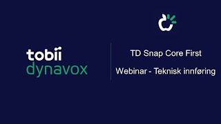 Webinar - Teknisk innføring TD Snap Core First NY