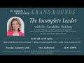 UVA Radiology Grand Rounds: &quot;The Incomplete Leader&quot; with Dr. Geraldine McGinty