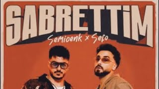 Semicenk & Sefo ~Sabretti̇m~ (Vokal Ses)