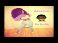 Vazasha Da Da Da 
