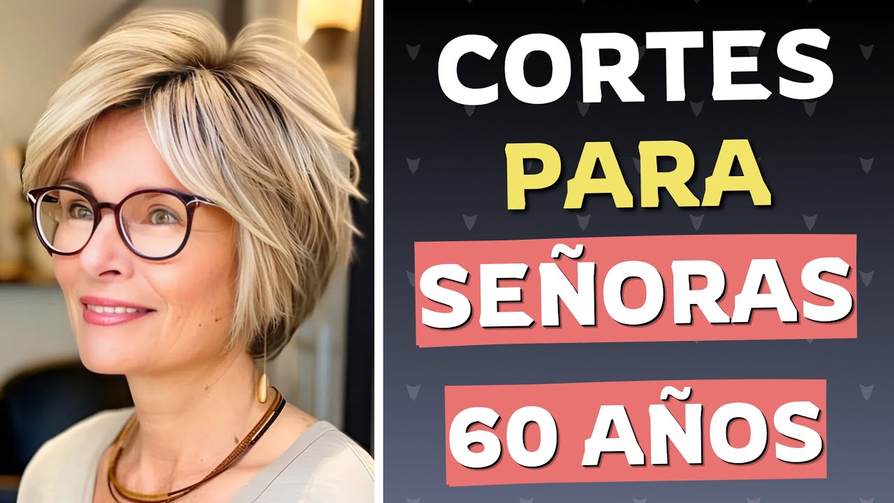 Cortes para Señoras de 60 años 2024 Modernos - Cortes de Cabello para